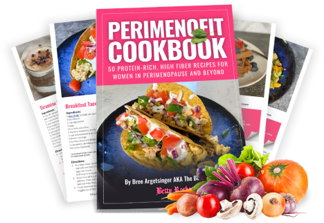 PeriMenoFit Cookbook and Eating Guide.